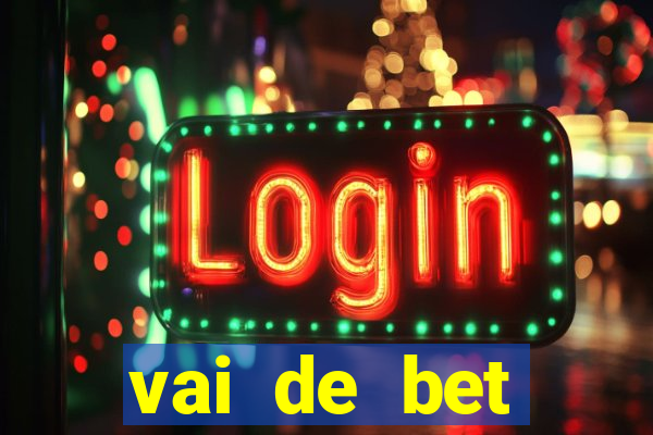 vai de bet gusttavo lima app